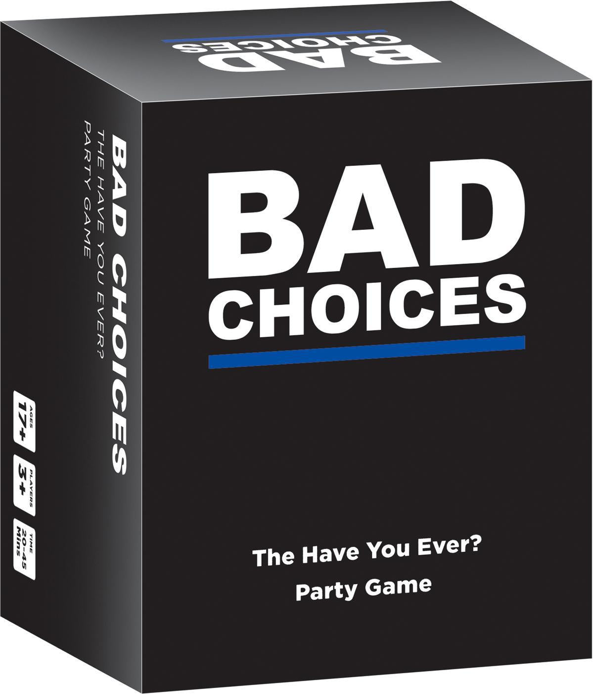 Bad Choices The Have You Ever Adult Party Card Game